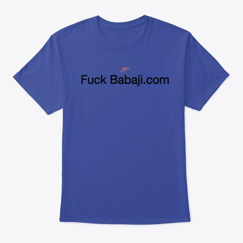 FUCK BABAJI.COM